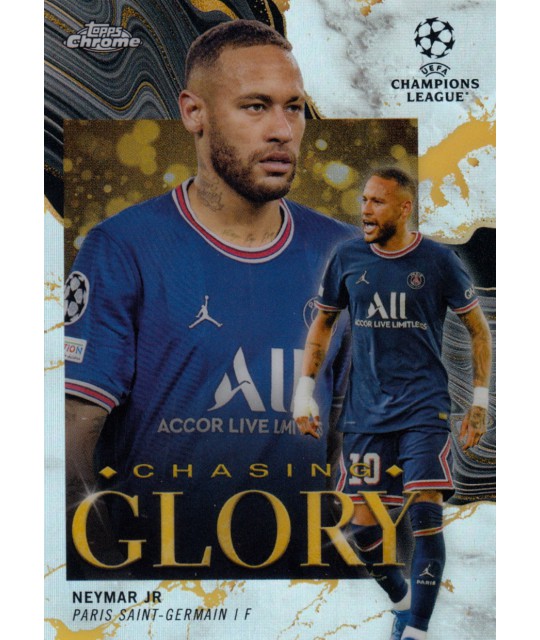 Topps Chrome UEFA Champions League 2021-2022 Chasing Glory Neymar Jr. (Paris Saint-Germain) 